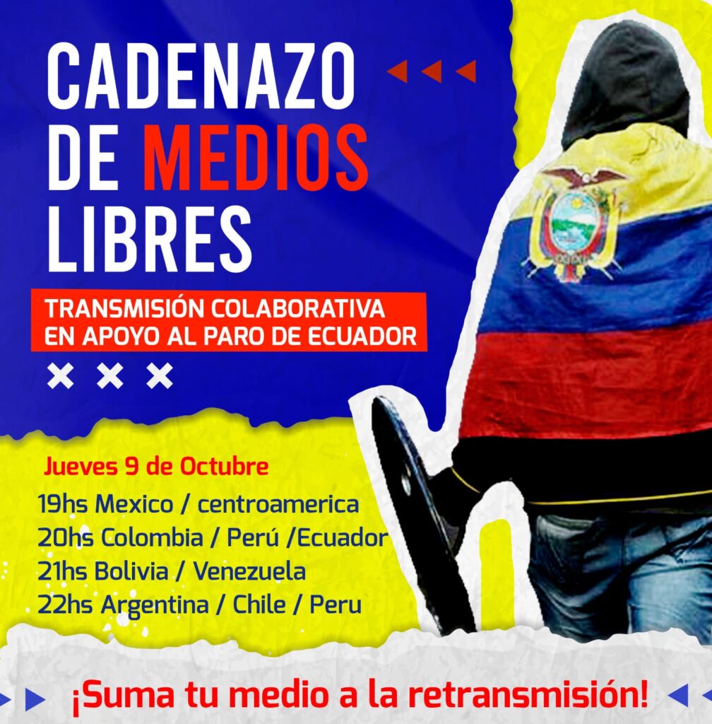 CadenazoContinental: Medios Libres se unen por Ecuador tras 17 días de paro nacional